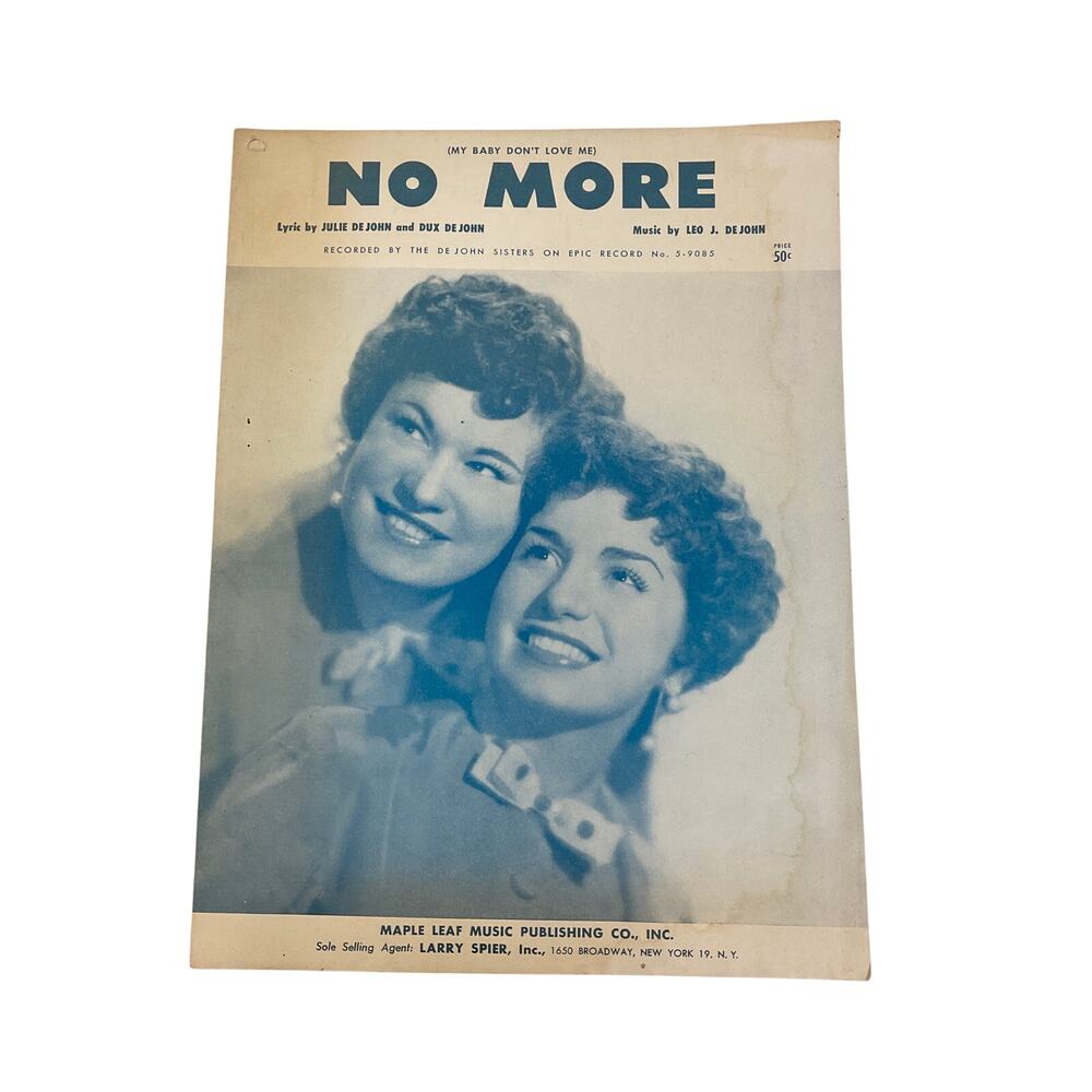 My Baby Dont Love Me No More Sheet Music DeJohn Sisters Julie Dux Leo‎
